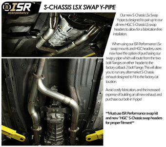 compare product ISR Performance S-Chassis LS Swap Y-Pipe